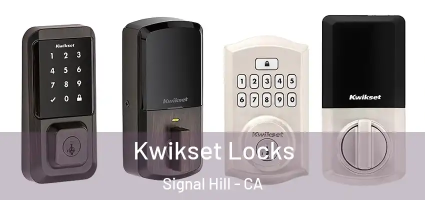  Kwikset Locks Signal Hill - CA