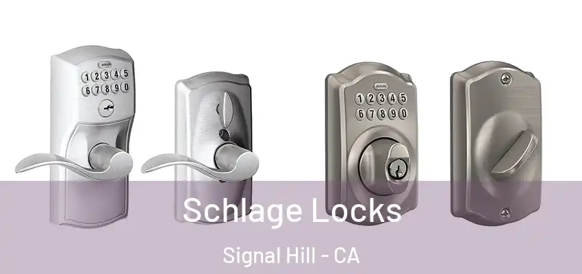  Schlage Locks Signal Hill - CA