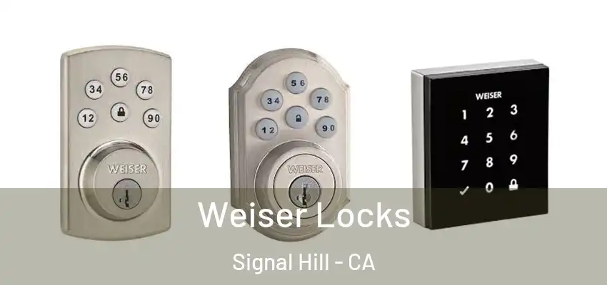  Weiser Locks Signal Hill - CA